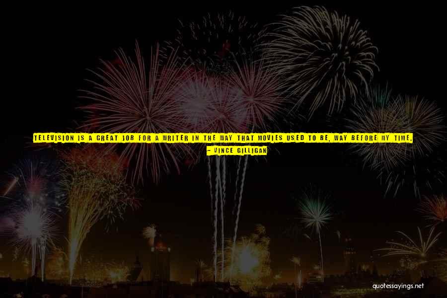 Writers The Movie Quotes By Vince Gilligan Writers The Movie Quotes By Vince Gilligan