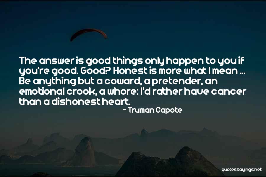 Writers Theater Quotes By Truman Capote Writers Theater Quotes By Truman Capote