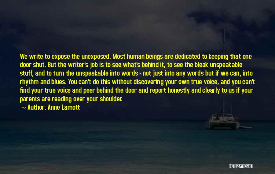 Writer's Voice Quotes By Anne Lamott