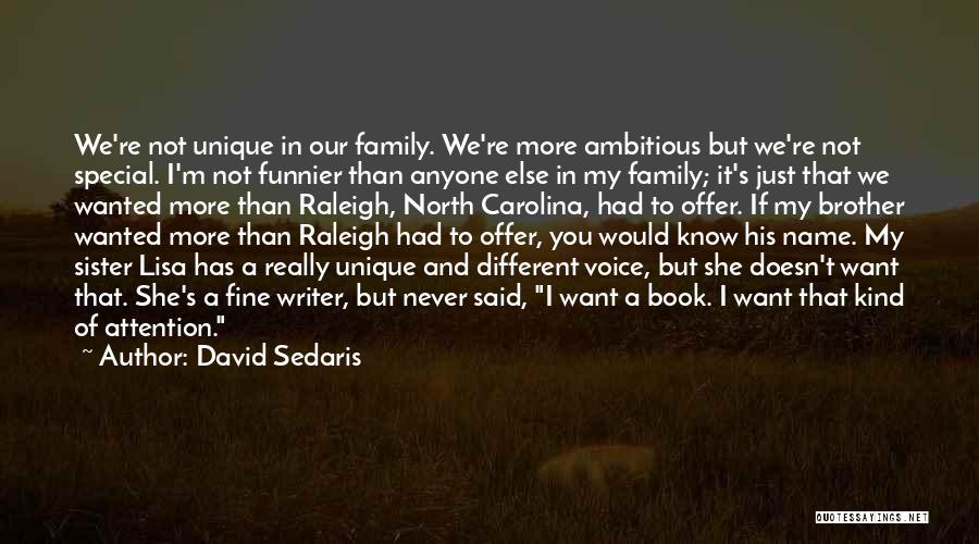 Writer's Voice Quotes By David Sedaris