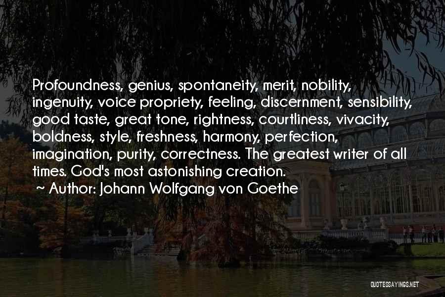 Writer's Voice Quotes By Johann Wolfgang Von Goethe
