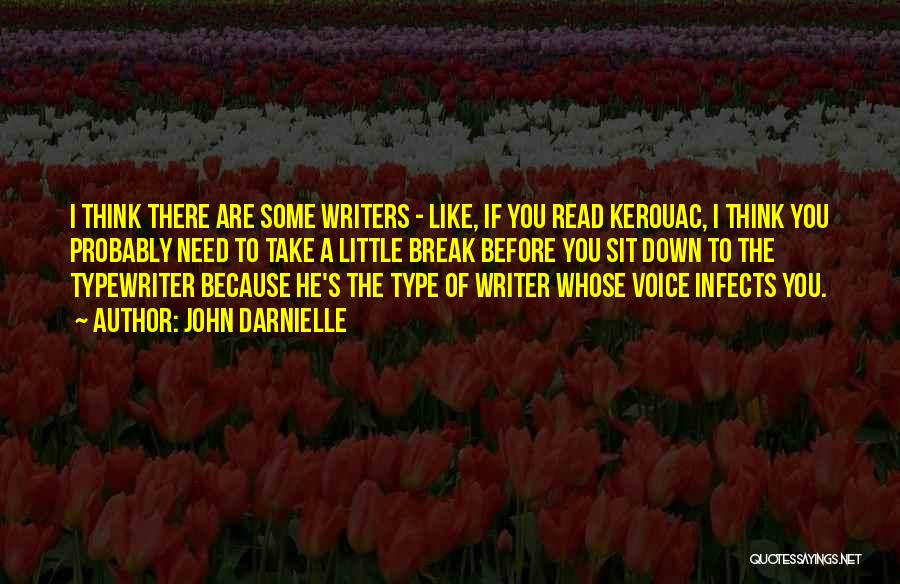 Writer's Voice Quotes By John Darnielle