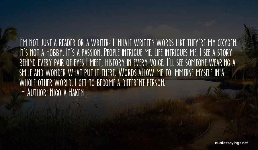 Writer's Voice Quotes By Nicola Haken