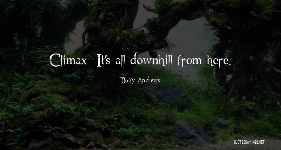 Writers Writers On Writing Quotes By Buffy Andrews Writers Writers On Writing Quotes By Buffy Andrews