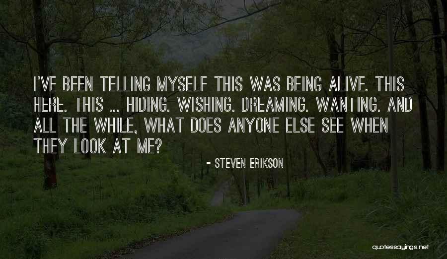 Writhing Antonym Quotes By Steven Erikson Writhing Antonym Quotes By Steven Erikson