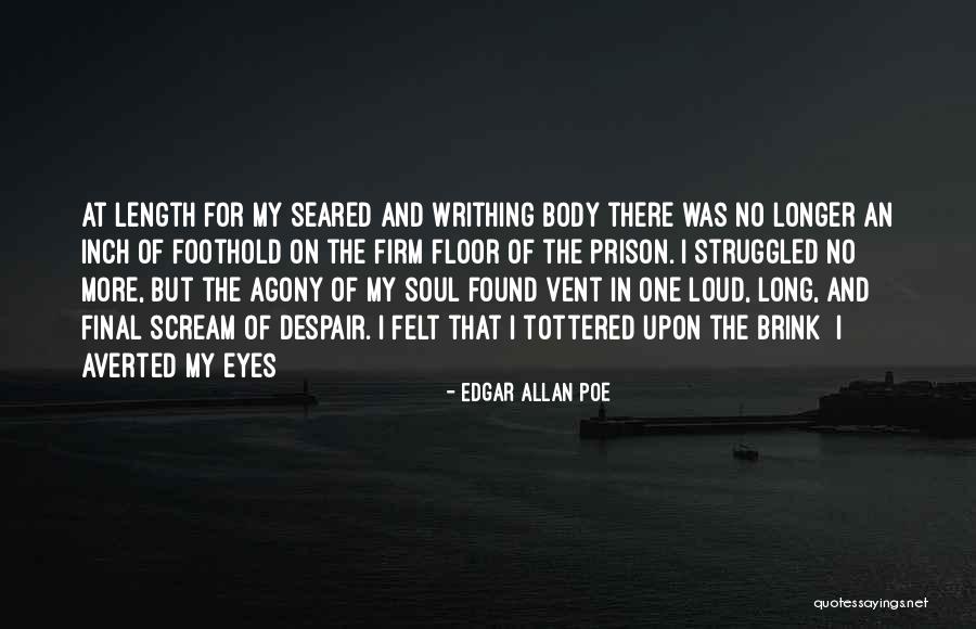 Writhing Quotes By Edgar Allan Poe Writhing Quotes By Edgar Allan Poe