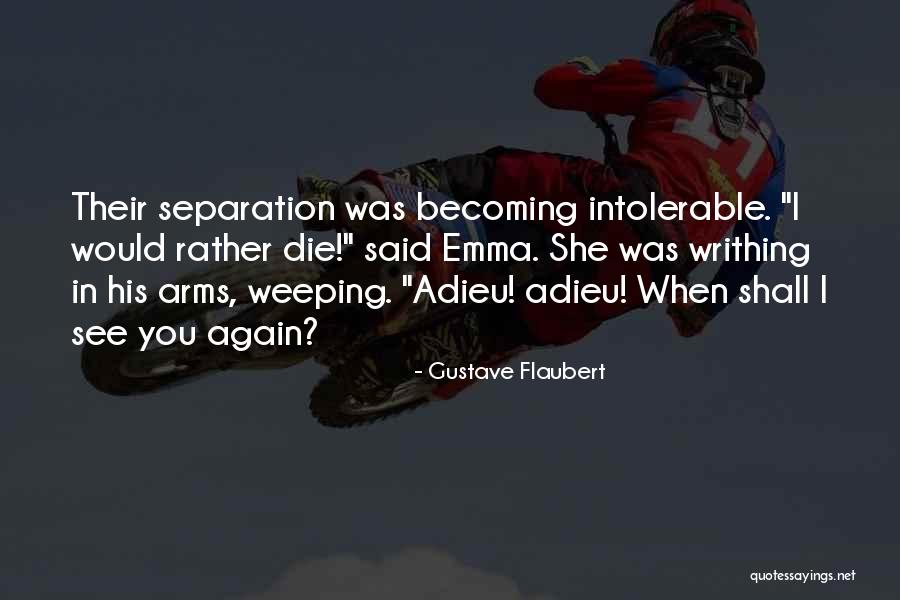 Writhing Quotes By Gustave Flaubert Writhing Quotes By Gustave Flaubert