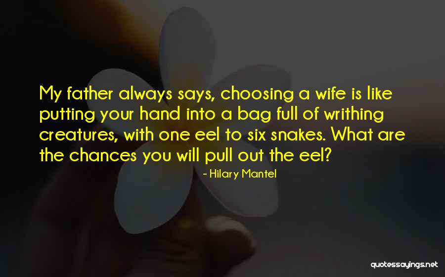Writhing Quotes By Hilary Mantel Writhing Quotes By Hilary Mantel