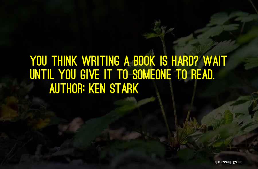 Writing A Book Of Inspirational Quotes By Ken Stark