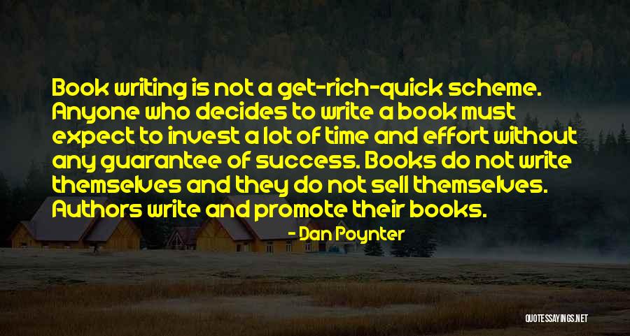 Writing A Book Quotes By Dan Poynter Writing A Book Quotes By Dan Poynter