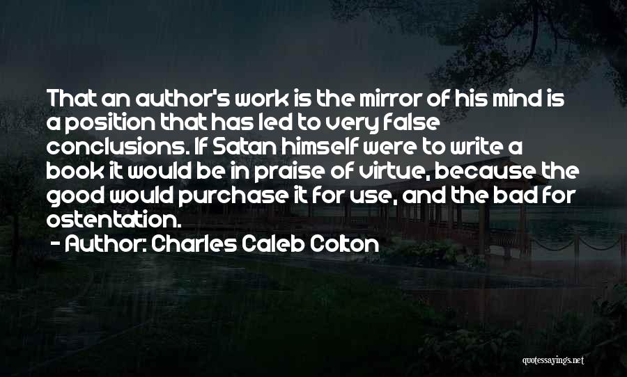 Writing A Good Book Quotes By Charles Caleb Colton