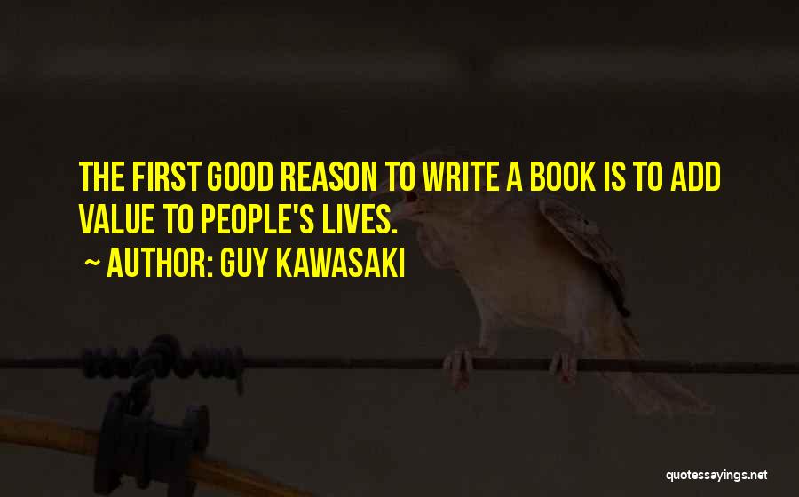 Writing A Good Book Quotes By Guy Kawasaki