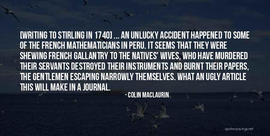 Writing A Journal Quotes By Colin Maclaurin Writing A Journal Quotes By Colin Maclaurin