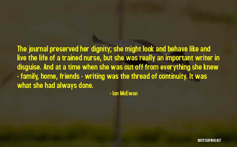 Writing A Journal Quotes By Ian McEwan