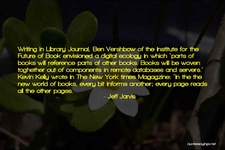 Writing A Journal Quotes By Jeff Jarvis