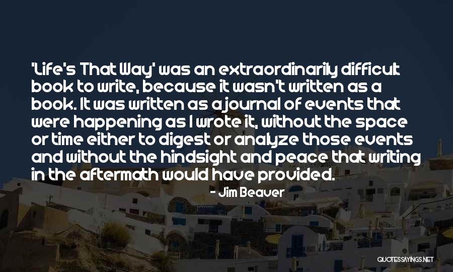 Writing A Journal Quotes By Jim Beaver Writing A Journal Quotes By Jim Beaver