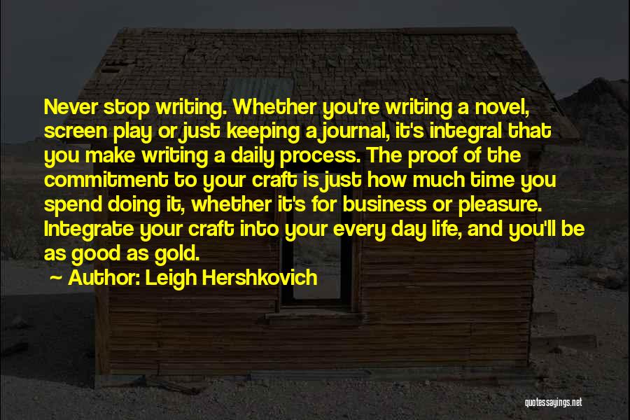Writing A Journal Quotes By Leigh Hershkovich