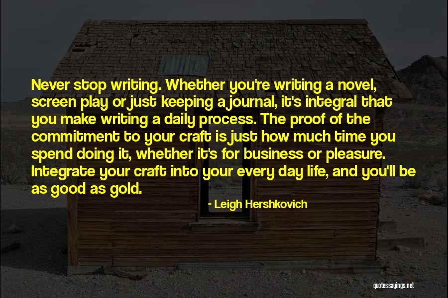 Writing A Journal Quotes By Leigh Hershkovich