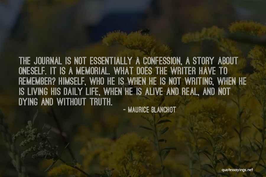 Writing A Journal Quotes By Maurice Blanchot