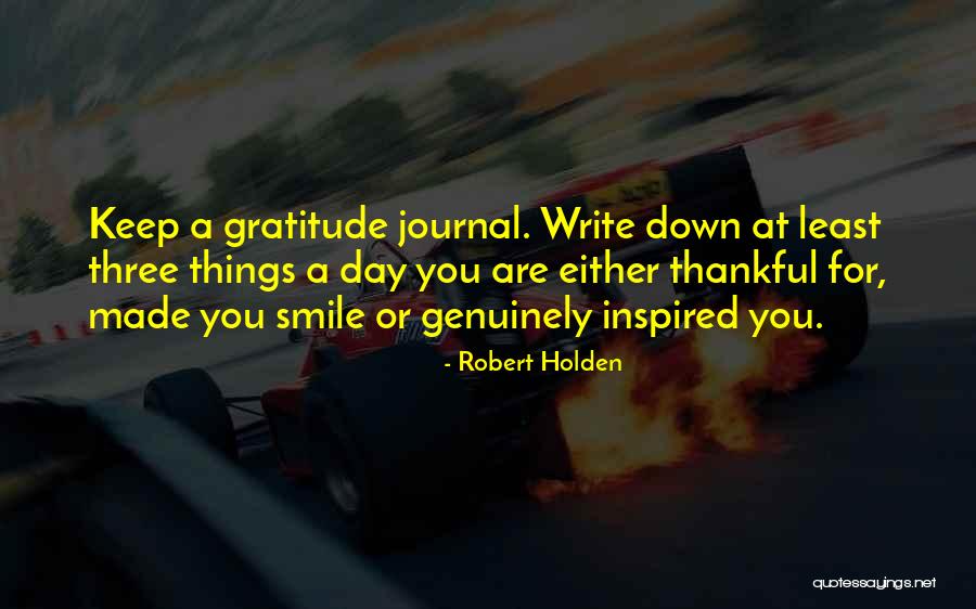 Writing A Journal Quotes By Robert Holden