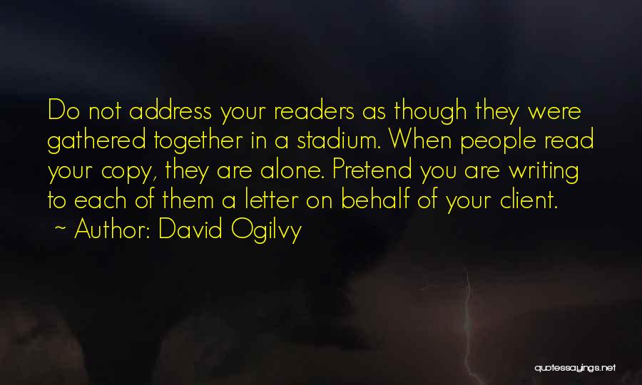 Writing A Letter Quotes By David Ogilvy