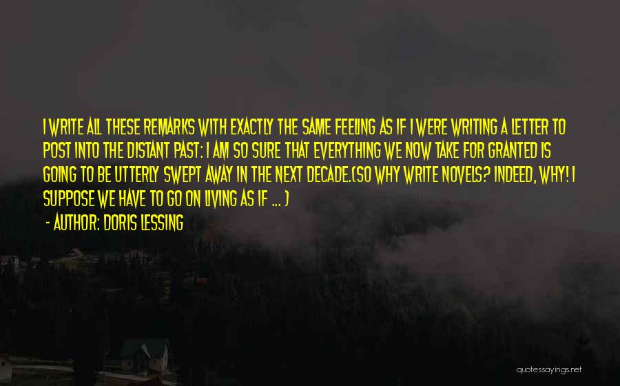 Writing A Letter Quotes By Doris Lessing