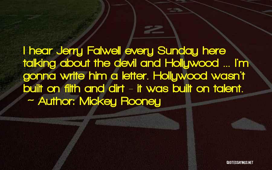 Writing A Letter Quotes By Mickey Rooney