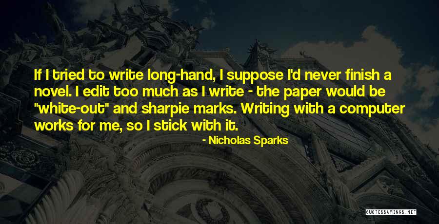 Writing A Paper With Quotes By Nicholas Sparks Writing A Paper With Quotes By Nicholas Sparks