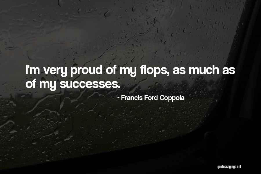 Writing A Proud Of You Quotes By Francis Ford Coppola Writing A Proud Of You Quotes By Francis Ford Coppola