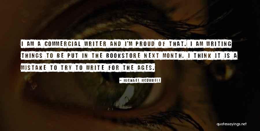 Writing A Proud Of You Quotes By Michael McDowell Writing A Proud Of You Quotes By Michael McDowell