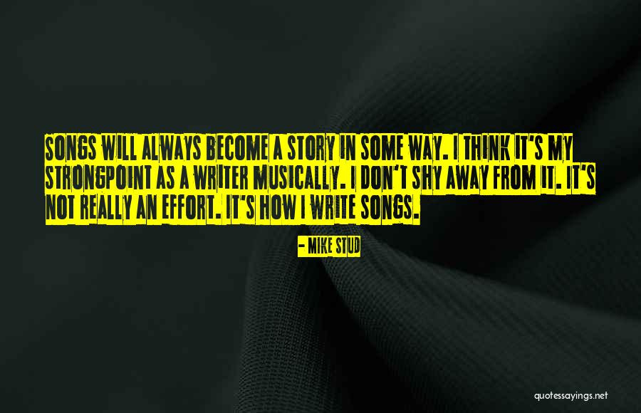 Writing A Song Quotes By Mike Stud Writing A Song Quotes By Mike Stud