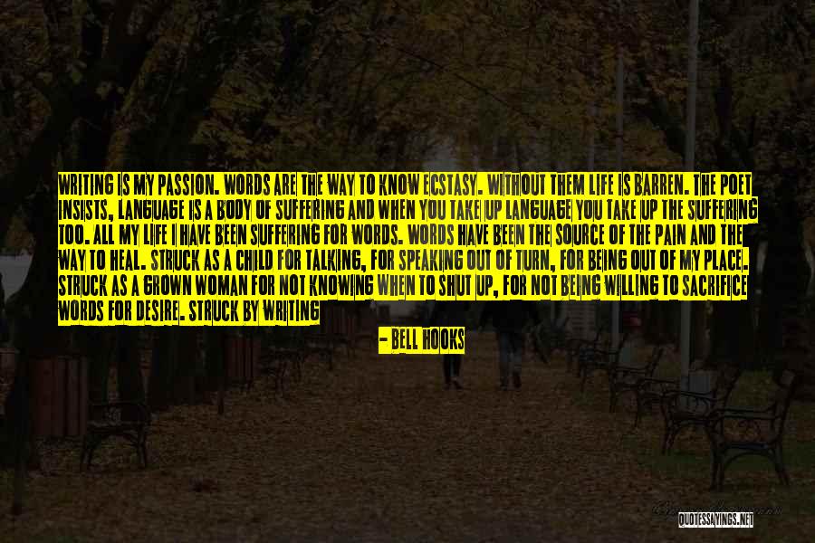 Writing A Woman's Life Quotes By Bell Hooks Writing A Woman's Life Quotes By Bell Hooks