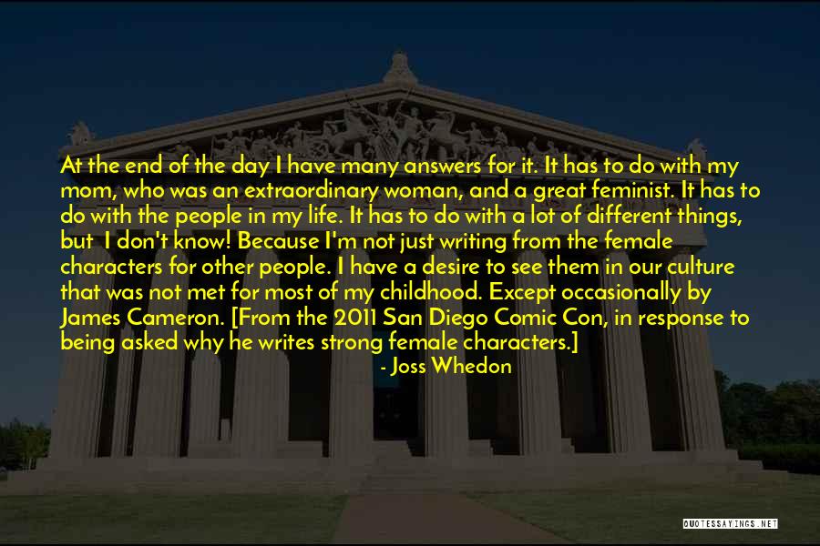 Writing A Woman's Life Quotes By Joss Whedon Writing A Woman's Life Quotes By Joss Whedon