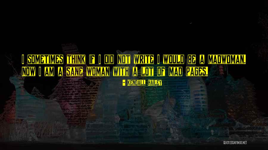 Writing A Woman's Life Quotes By Kendall Hailey Writing A Woman's Life Quotes By Kendall Hailey