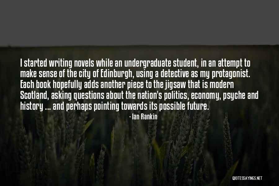 Writing About History Quotes By Ian Rankin Writing About History Quotes By Ian Rankin