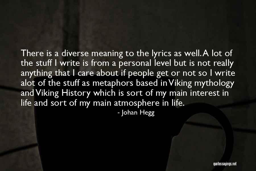 Writing About History Quotes By Johan Hegg Writing About History Quotes By Johan Hegg