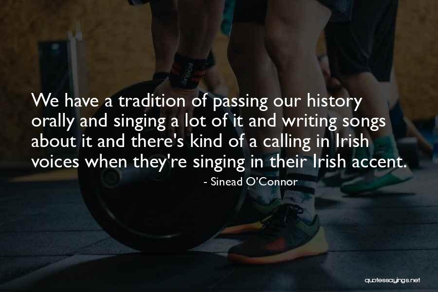 Writing About History Quotes By Sinead O'Connor Writing About History Quotes By Sinead O'Connor