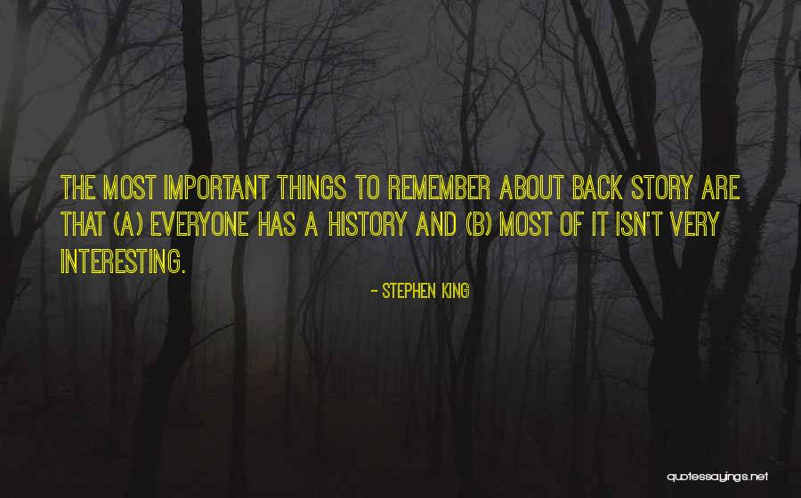 Writing About History Quotes By Stephen King Writing About History Quotes By Stephen King