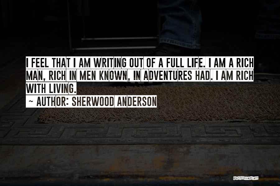 Writing Adventure Quotes By Sherwood Anderson