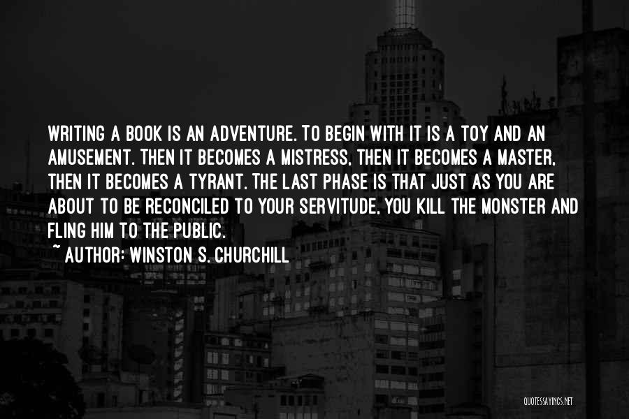 Writing Adventure Quotes By Winston S. Churchill