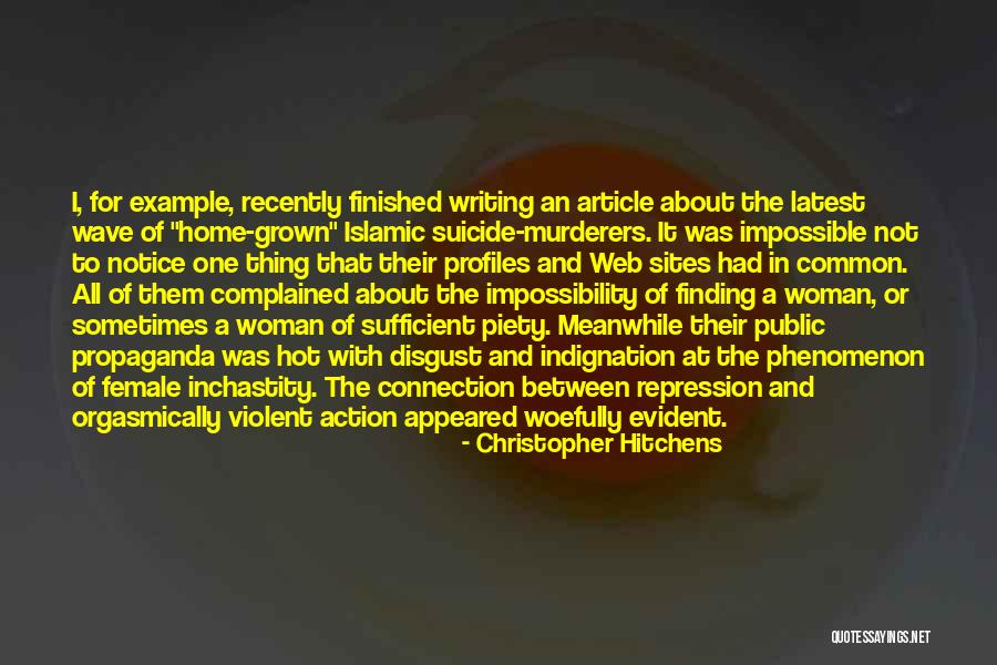 Writing An Article Quotes By Christopher Hitchens Writing An Article Quotes By Christopher Hitchens
