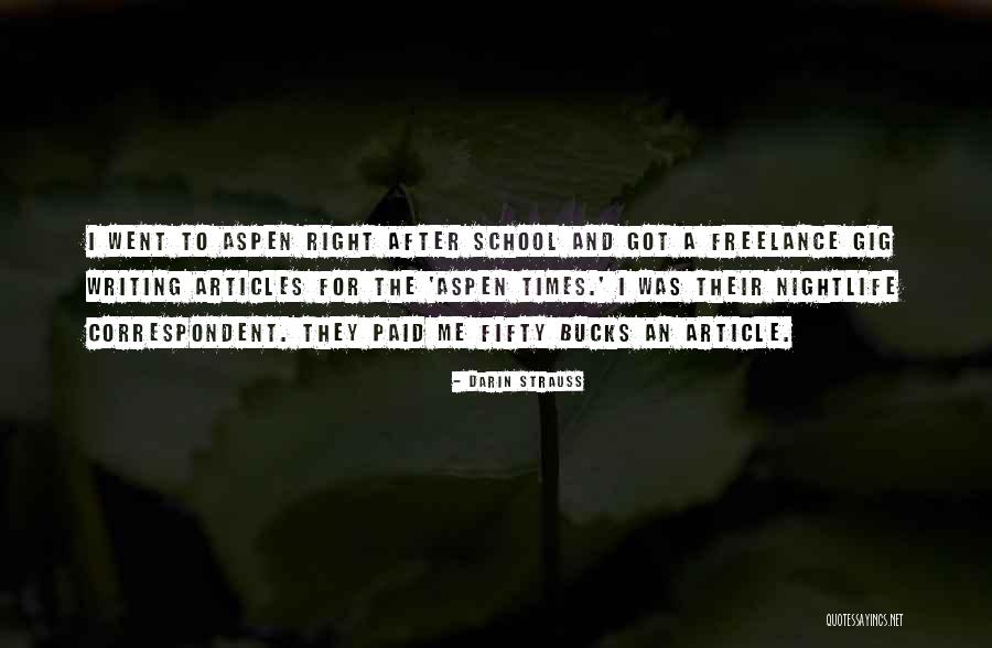 Writing An Article Quotes By Darin Strauss Writing An Article Quotes By Darin Strauss