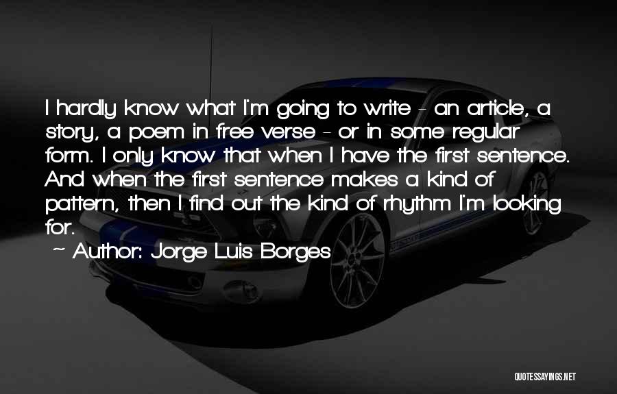 Writing An Article Quotes By Jorge Luis Borges