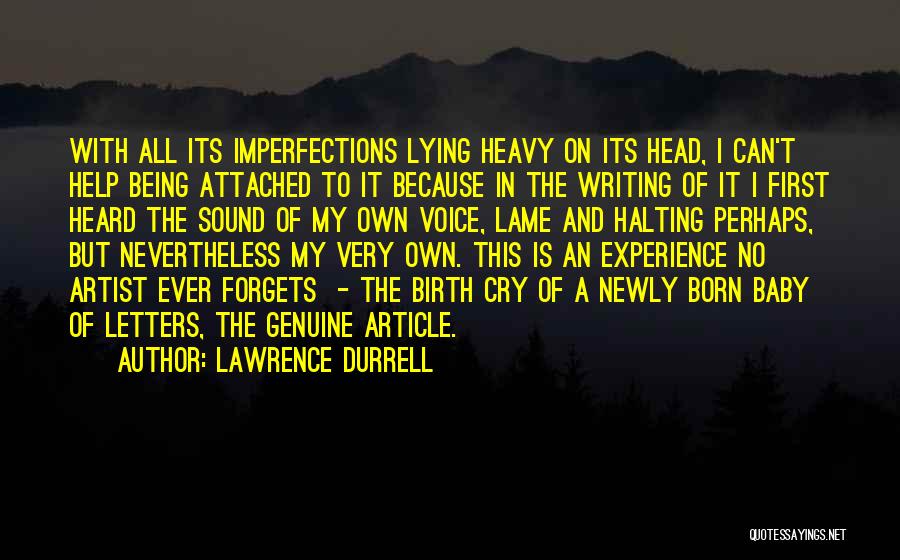Writing An Article Quotes By Lawrence Durrell