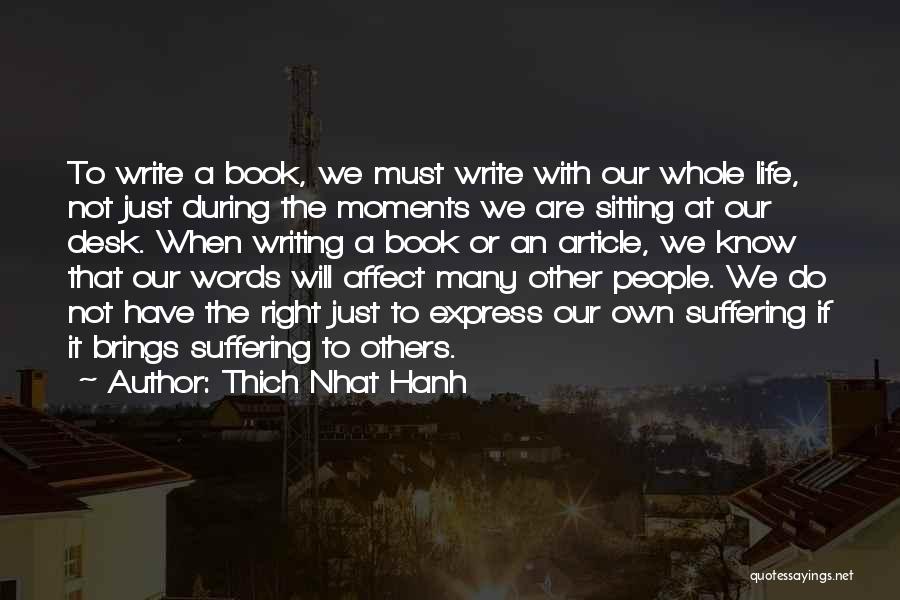 Writing An Article Quotes By Thich Nhat Hanh