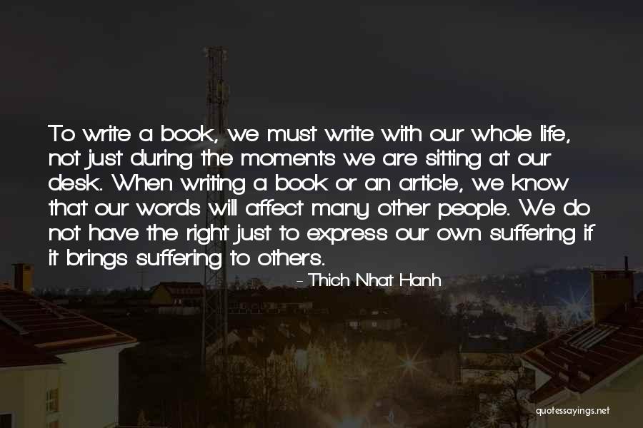 Writing An Article Quotes By Thich Nhat Hanh