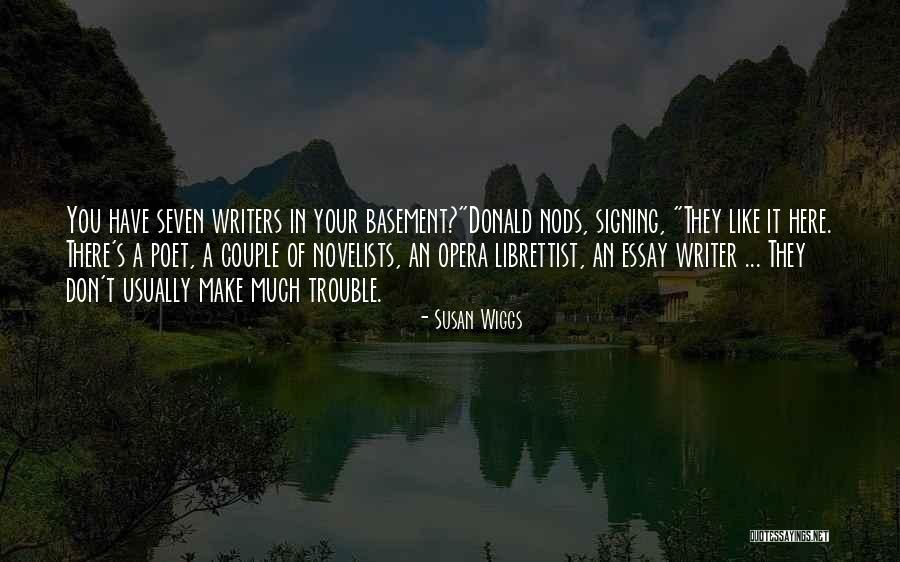 Writing An Essay Quotes By Susan Wiggs Writing An Essay Quotes By Susan Wiggs