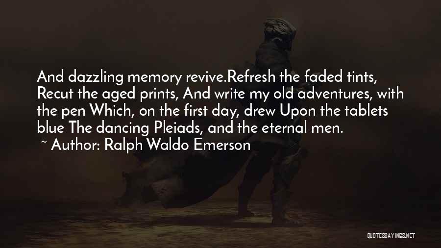 Writing And Adventure Quotes By Ralph Waldo Emerson