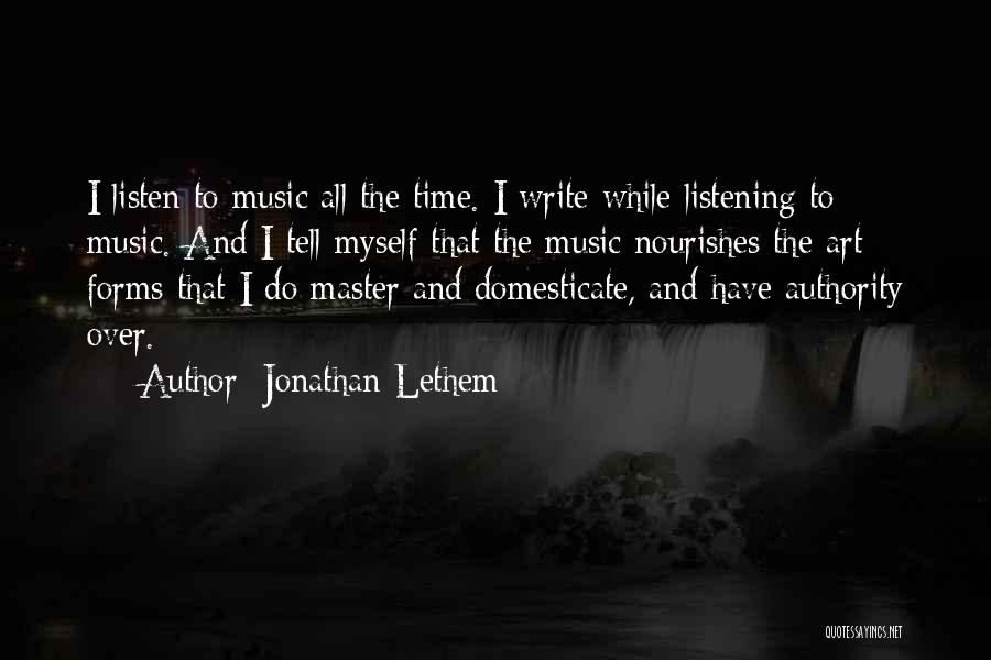 Writing And Art Quotes By Jonathan Lethem