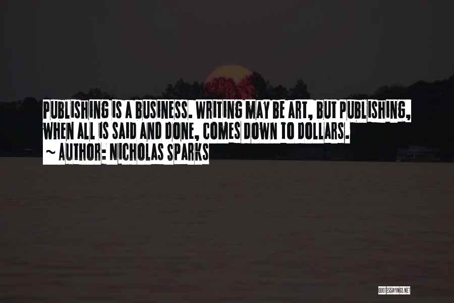 Writing And Art Quotes By Nicholas Sparks